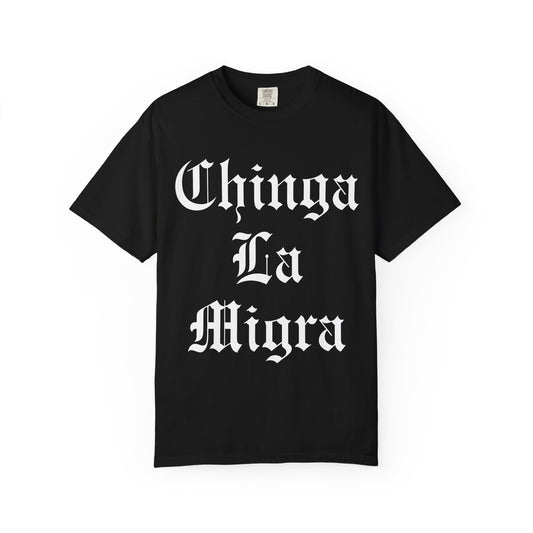 Chinga La Migra Old E Tee