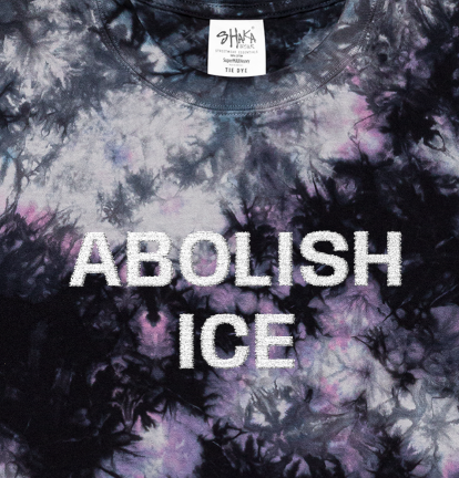 Embroidered Abolish ICE x Shaka Wear Tie Dye Tee