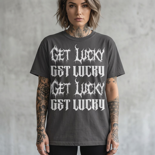 Get Lucky Text T-Shirt